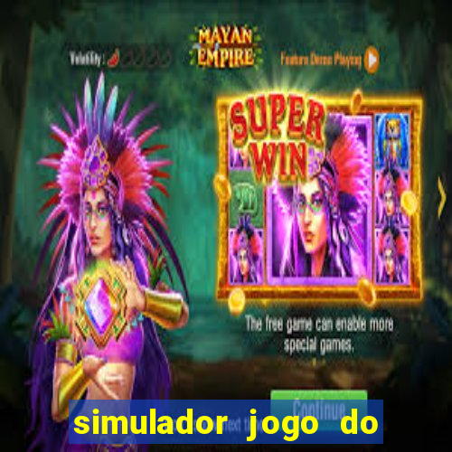 simulador jogo do fortune tiger